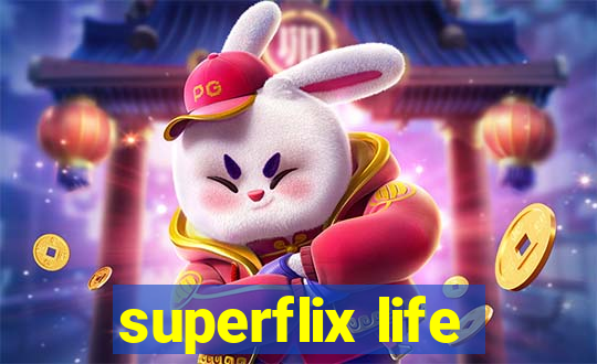 superflix life